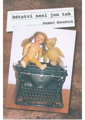 Dětství není jen tak