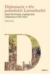 Diplomacie v éře posledních Lucemburků