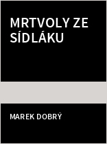 Mrtvoly ze sídláku