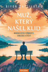 Muž, který našel klid