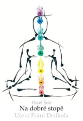 Učení Fráni Drtikola: Na dobré stopě